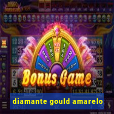 diamante gould amarelo